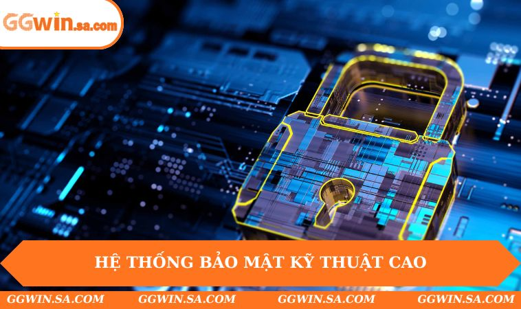 Hệ thống bảo mật kỹ thuật cao